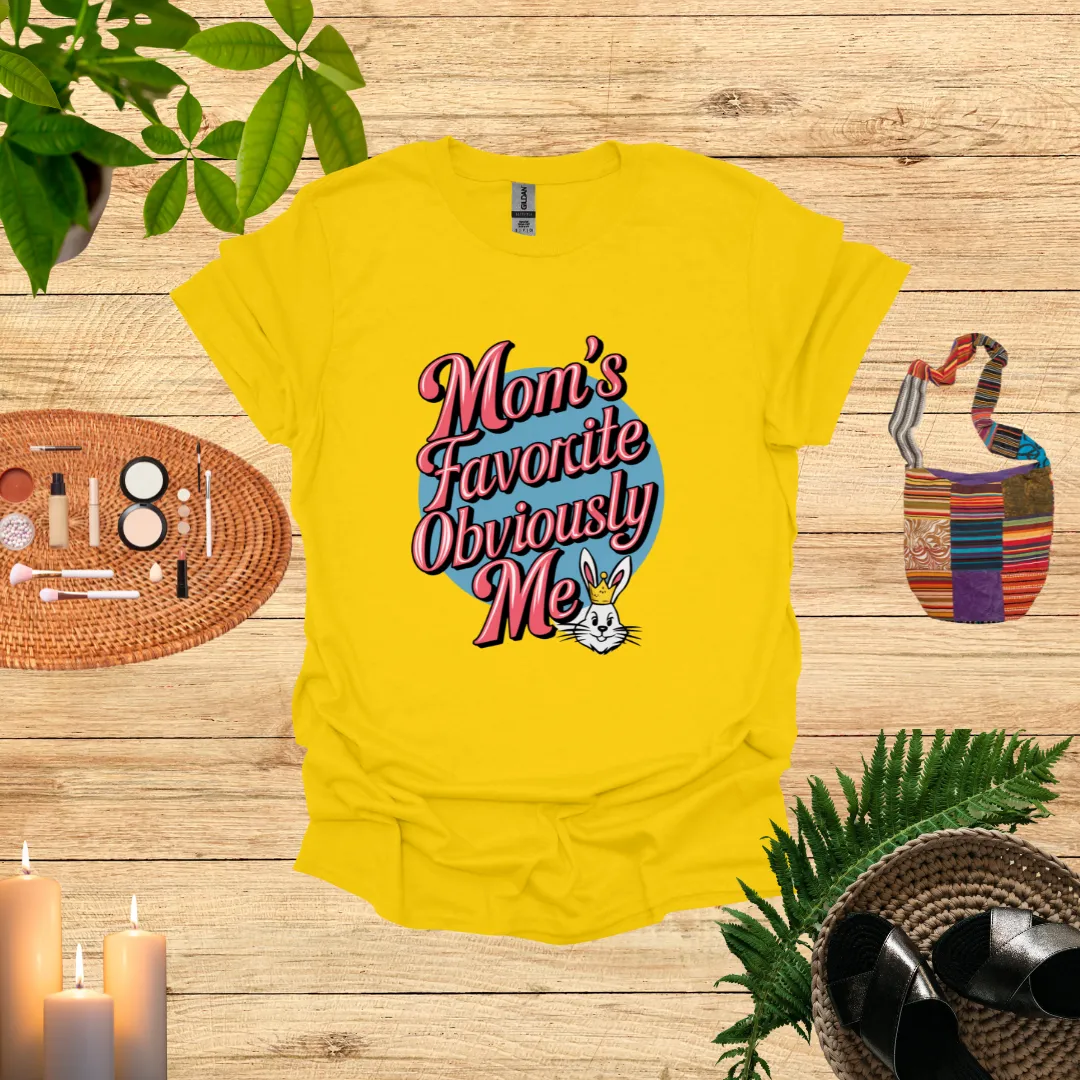 Mom Favourite Child Shirt