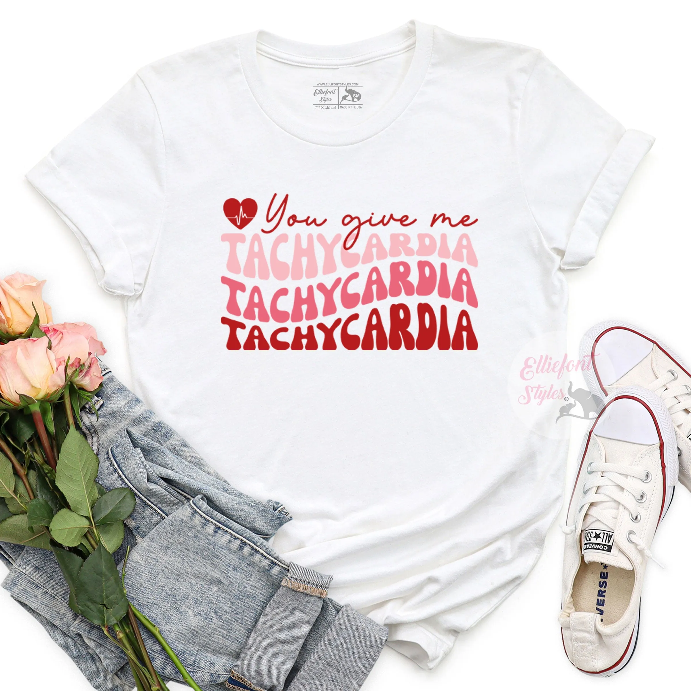 You Give Me Tachycardia Funny Nurse Valentines Tee